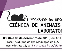 I Workshop em Ciência de Animais de Laboratório da UFSC