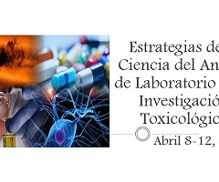 Taller Estrategias de la Ciencia del Animal de Laboratorio en la Investigación Toxicológica