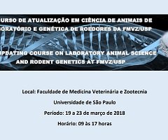 1° Curso de Atualização em Ciência de Animais de Laboratório e Genética de Roedores da FMVZ/USP