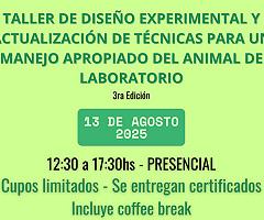 3ª Edición del Taller “PLANIFICACIÓN Y USO APROPIADO DEL ANIMAL DE LABORATORIO”