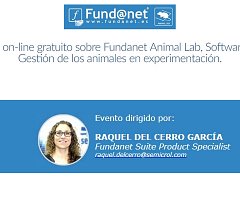 Webinar on-line gratuito sobre Fundanet Animal Lab, Software para la Gestión de los animales en experimentación