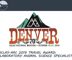 ICLAS-ARC 2019 TRAVEL AWARD: LABORATORY ANIMAL SCIENCE SPECIALIST 