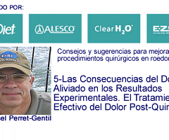 Consejos y sugerencias: Las Consecuencias del Dolor No Aliviado en los Resultados Experimentales. El Tratamiento Efectivo del Dolor Post-Quirúrgico