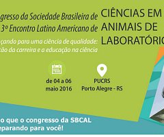 14° Congresso da Sociedade Brasileira de Ciência em Animais de Laboratório e 3° Encontro Latino Americano de Ciência em Animais de Laboratório