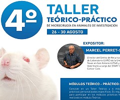 4º Taller Teórico-Práctico de Microcirugía en Animales de Investigación