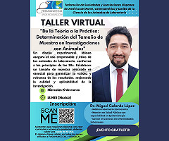 Taller virtual: “De la teoría a la práctica: Determinación del tamaño de la muestra en investigaciones con animales”    